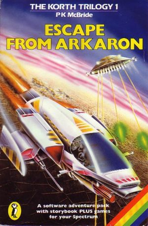 Korth Trilogy, The 1 - Escape From Arkaron (1983)(Penguin Books)(Side B)[16K] ROM