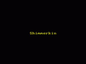 Shimmerkin (19xx)(Adventure Probe Software)[a] ROM