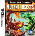 Battle Of Giants - Mutant Insects