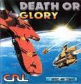Death Or Glory (1987)(CRL Group)[a]