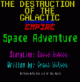 Destruction Of The Galactic Empire, The (1984)(David Ashton - Grant Wilson)[a]