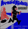 Mermaid Madness (1986)(Electric Dreams Software)[a]