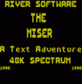Miser, The (1990)(Zenobi Software)[re-release]