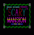 Scary Mansion (1987)(Delbert The Hamster Software)(Side A)[a][re-release]
